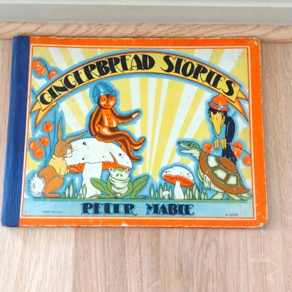 Gingerbread Stories Author Peter Mable Hardcover 1931 Rare Find